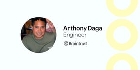 Anthony Daga, Full Stack Software Developer Engineer, Braintrust