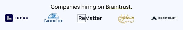 June 10 2021 Growth Report Braintrust Companies Hiring