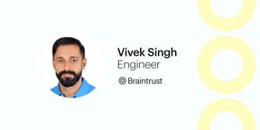 Vivek Singh, Engineer, Braintrust Talent
