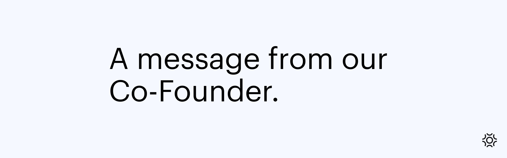 Braintrust Co-Founder Message to Community banner-2