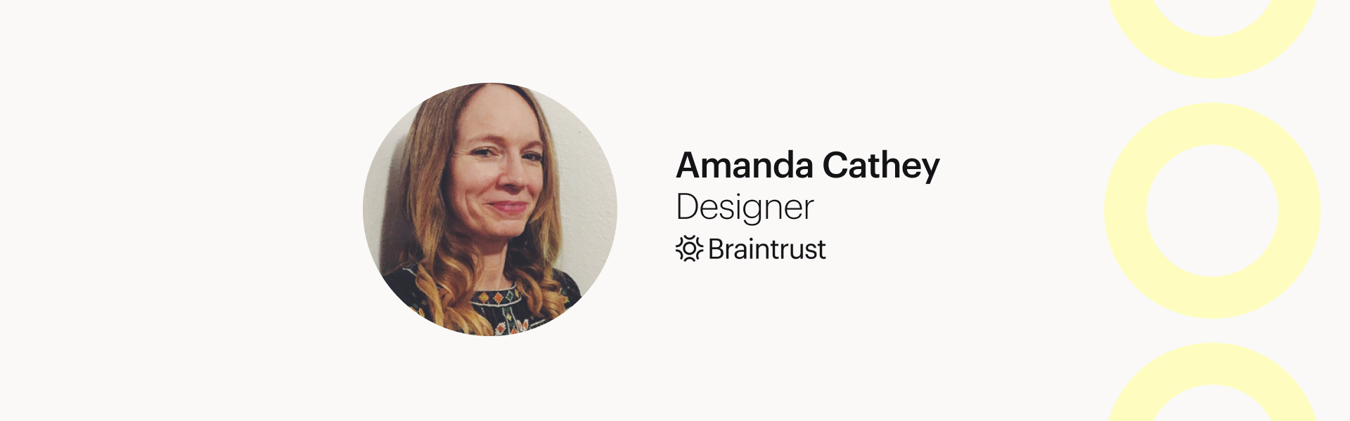 Talent Feature_ Amanda Cathey Braintrust Blog Banner