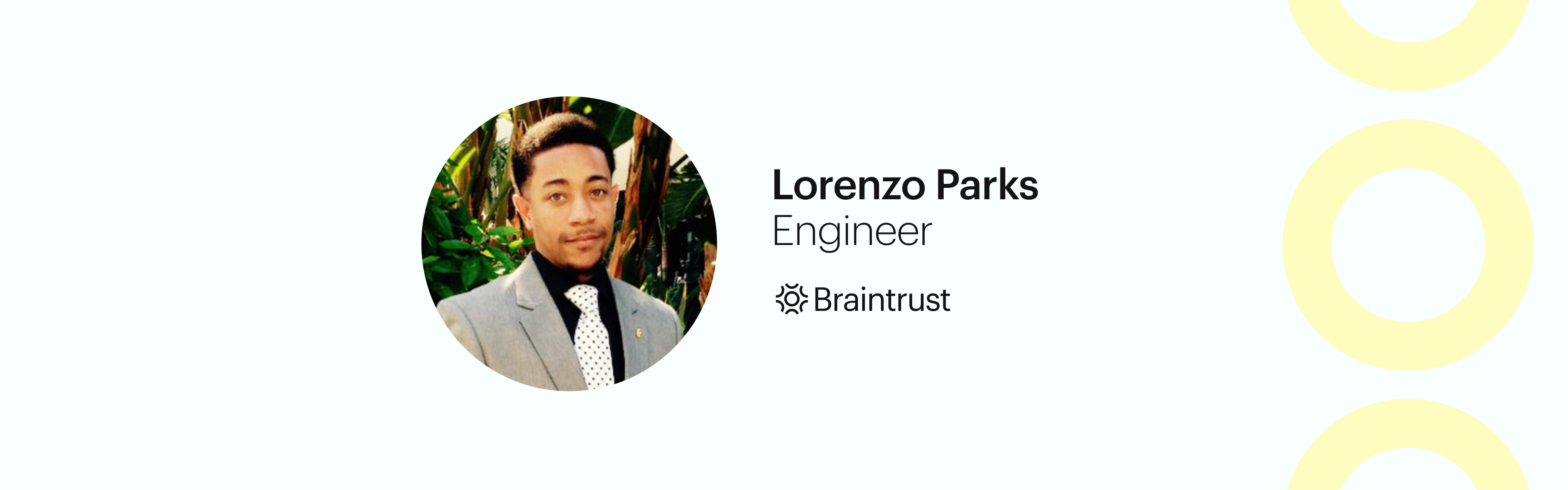 Talent Feature_ Lorenzo Parks Braintrust Blog Banner