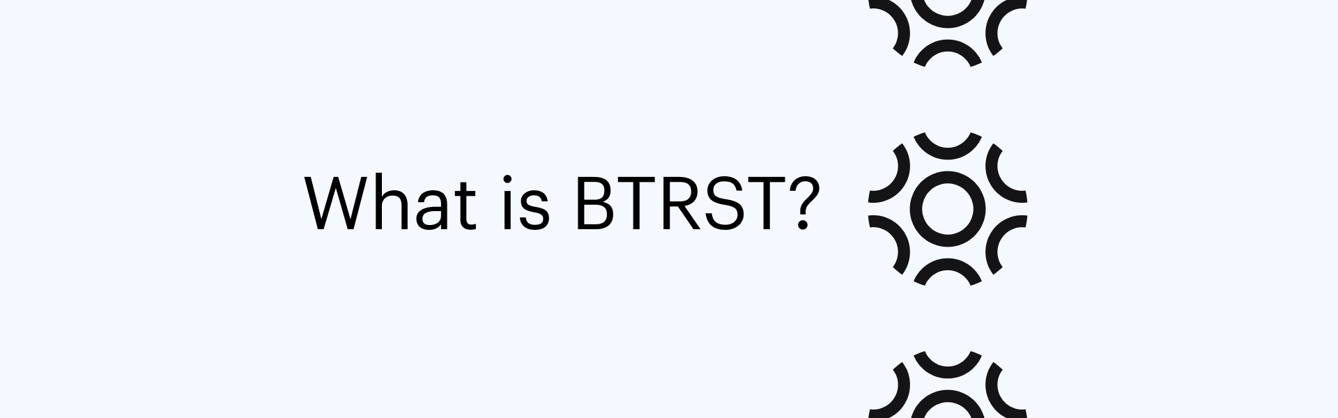 What-is-BTRST-Braintrust-Blog-Banner